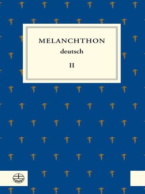 cover image of Melanchthon deutsch II